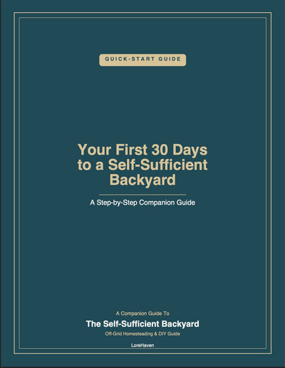 Your First 30 Days to a Self-Sufficient Backyard