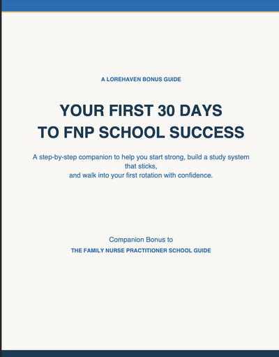 Your First 30 Days to FNP School Success