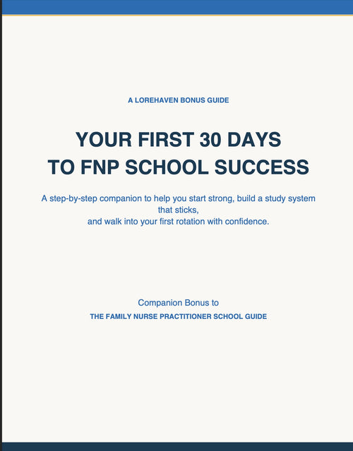 Your First 30 Days to FNP School Success