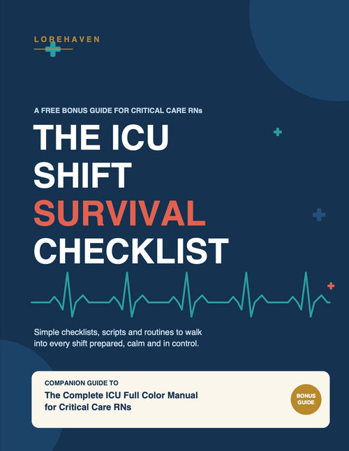 The ICU Shift Survival Checklist