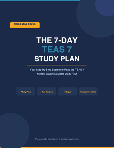 The 7-Day TEAS 7 Study Plan