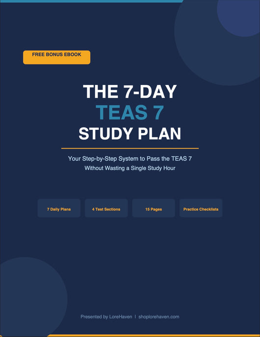 The 7-Day TEAS 7 Study Plan