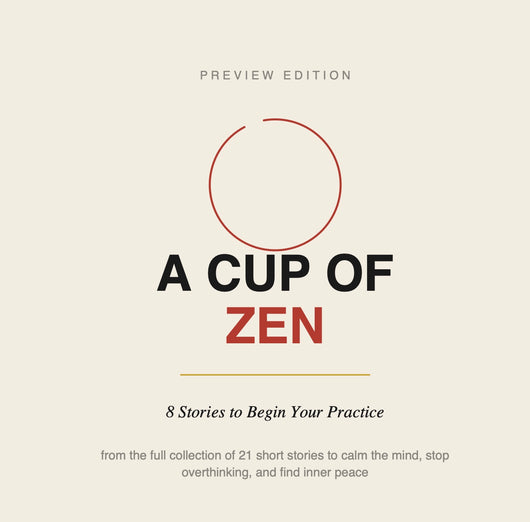 A Cup of Zen: The Starter Collection