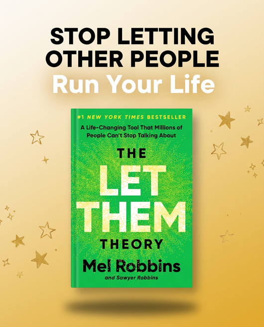 The Let Them Theory by Mel Robbins | A Life-Changing Guide to Confidence, Boundaries & Personal Growth