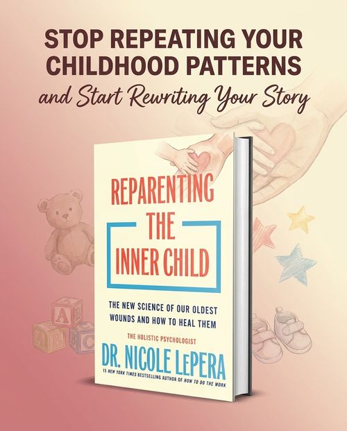 Reparenting the Inner Child by Dr. Nicole LePera | Hardcover Self-Help, Psychology & Emotional Healing Book
